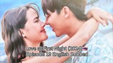 Love at First Night (2024)🇹🇭 Episode 19 English Subbed