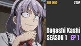 Dagashi Kashi S1 EP1 (sub indo)