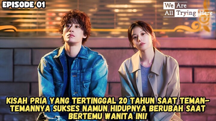 WE ARE TRYING HERE EPISODE 1