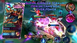 Alpha Jungler Terkuat?? Item Ini Yang Buat Over Power | The best gameplay Alpha | Tutorial Alpha