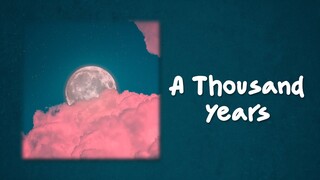 Christina Perri - A Thousand Years (Lyrics)