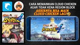 Cara Login Di Cloud Chicken android |Bisa main Naruto Storm 4 Gratis