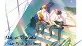 Mufuyu X Ritsuka |I Stay With You Song [AMV]