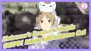 [Natsume's Book of Friends|Madara/Natsume Takashi]S6EP01 Madara&Natsume Cut_3