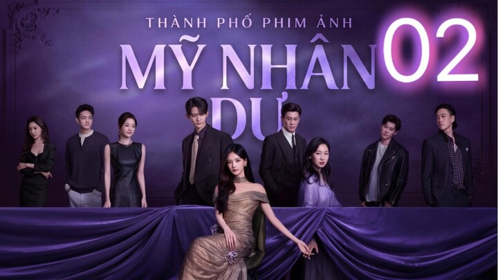 Mỹ Nhân Dư (The Vanishing Beauty) Vietsub Full HD - Tập 2