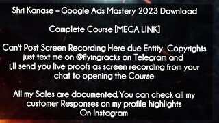 Shri Kanase  course  - Google Ads Mastery 2023 Download