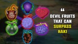 Besides Gomu Gomu no Mi, Here Are 7 Devil Fruits that are STRONGER than HAKI