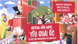 Hướng Dẫn Game Âm Dương Sư Yêu Quái Ốc siêu cute | Onmyoji Yokaikoya Tutorial  陰陽師-妖怪屋