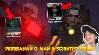 MOMEN AKU LIHAT SEMUA PERUBAHAN G-MAN BOSS TOILET DAN SCIENTIST TOILET DARI AWAL SAMPAI SEKARANG!