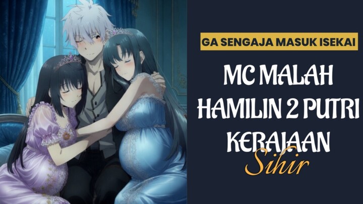 MC MESUM REINKARNASI LANGSUNG HAMILIN 2 PUTRI KERJAAN