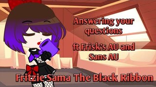 Answering your questions | ft Frisk's AUs and Sans AUs | OverShaker AMU