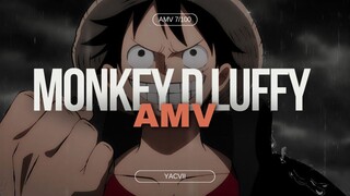 MONKEY D LUFFY || AMV