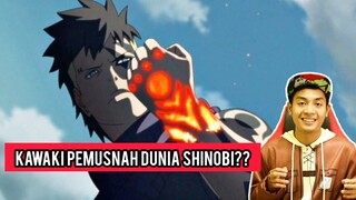Kawaki Pemusnah Dunia Shinobi ??
