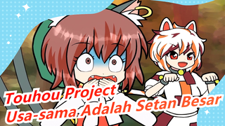 Touhou Project | [MAD Gambar / 78] Usa-sama Adalah Setan Besar ・II