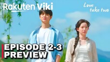 Love Take Two Episode 2 - Subtitle Bahasa Indonesia
