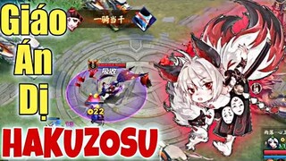 Onmyoji Arena | Giáo án dị với TOP 1 Hakuzosu quẩy cực gắt ở đường giữa, Nội khóc tiếng Mán