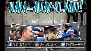 NAPA-AWAY SI PAUL | MAGULO BA SA HONG KONG