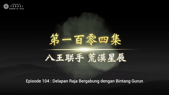 legend Of Martial Immortal Episode 104 1080P Sub indo