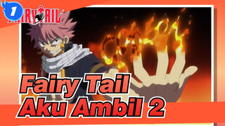 Fairy Tail | "Aku Akan Melawan Dua Secara Bersamaan, Cukup Aku Sendiri."_1