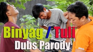 Binyag Tuli Dubs Parody