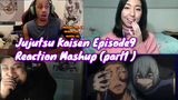 Jujutsu Kaisen Episode9 Reaction Mashup part1
