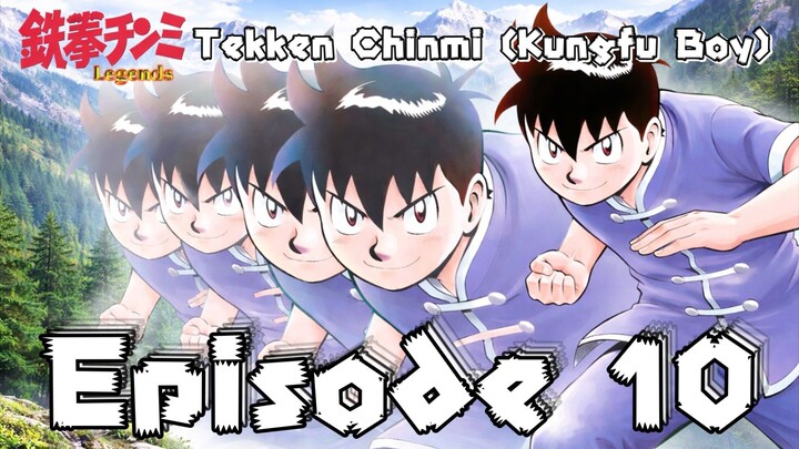 Tekken Chinmi (Kungfu Boy) 𝙴𝚙𝚒𝚜𝚘𝚍𝚎 10 𝙨𝙪𝙗 𝙞𝙣𝙙𝙤