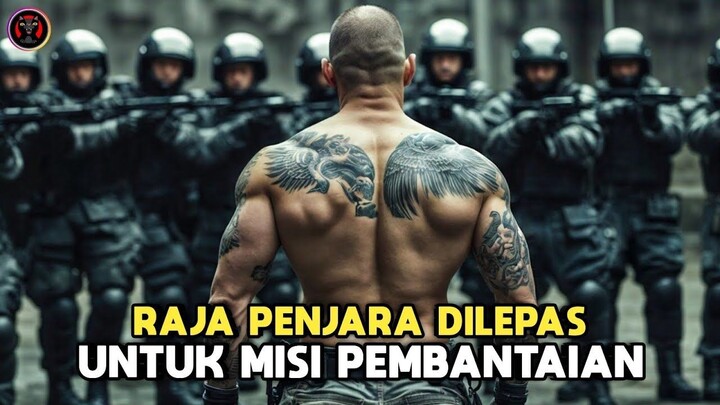 RAJA PENJARA Dibebaskan POLISI Demi Menghancurkan GENG SADIS