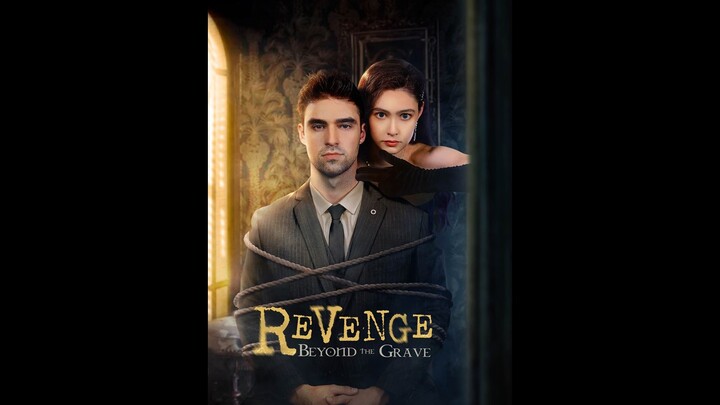 [EN SUB] Revenge Beyond the Grave EP.37 #SHORT DRAMA
