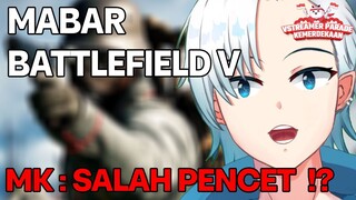 MK SALAH PENCET - BATTLE FIELD V INDONESIA CLIP !! #Vstreamer17an