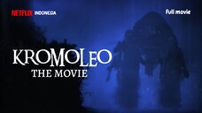 KROMOLEO full movie 2024