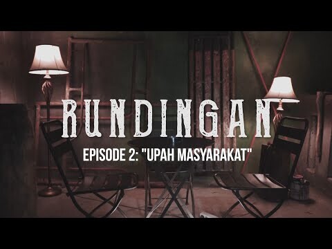 RUNDINGAN 02: "Upah Masyarakat"