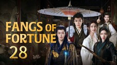 Fangs Of Fortune Episode 28