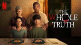 The Whole Truth [Full Movie] Tagalog Dub HD