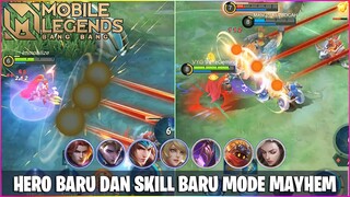 HERO BARU DAN SKILL BARU DI MODE MAYHEM 2021 - SIAPAKAH YANG PALING MENGERIKAN?!? MOBILE LEGENDS