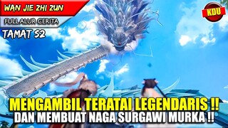 BERTEMU DENGAN NAGA SURGAWI YANG MURKA !! - Alur Cerita Donghua #WJZZ PART 74