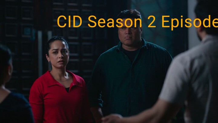 CID Season 2 Episode 18 New Cid Episode