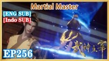 【ENG SUB】Martial Master EP256 1080P