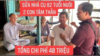 Thương ngoại 82 tuổi nuôi 2 con gái tâm thần mơ ước cuối đời có cái nhà kín mưa kín nắng...!