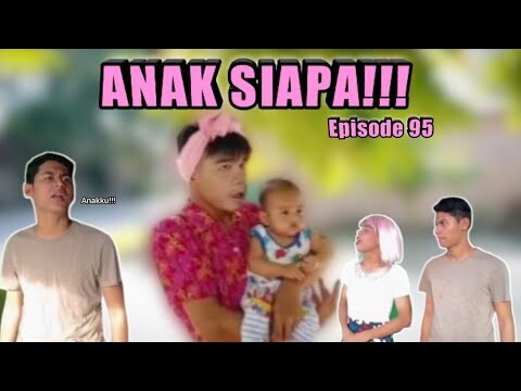 ANAK SIAPA? - MUNGIL FILM EPISODE 95