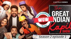 The Great Indian Kapil Show Season 2 21st September 2024 | the Kapil Sharma show episode 1