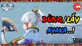 Genshin Impact || ĐỪNG VỘI LẤY KAMISATO AYAKA...! || Thư Viện Game