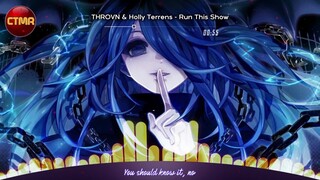 THROVN & Holly Terrens - Run This Show - Anime Karaoke Music Videos & Lyrics [Anime MV] AMV Music