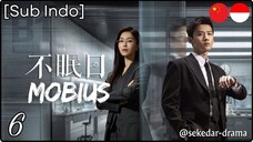 [Sub Indo] Mobius – Eps. 06 (2025)