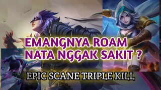 EPIC SCANE NATALIA ROAM TRIPLE KILL...!