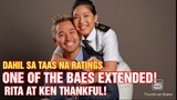 CHIKA BALITA: Ken Chan, Rita Daniela thankful for three-week extension of One of the Baes