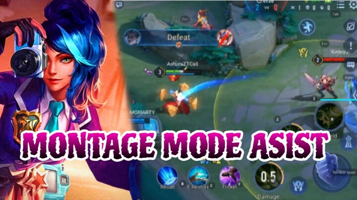 MONTAGE MODE ASIST