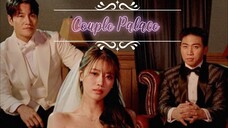 Couple Palace Ep 10