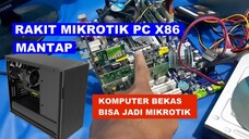 Cara membuat mikrotik PC x86 sendiri