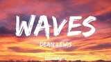Dean Lewis - Waves (Lyrics)