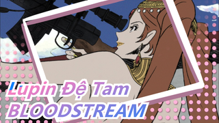 Lupin Đệ Tam Beat|Beat hòa âm - BLOODSTREAM